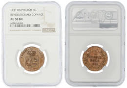 Kupfer 3 Grosze 1831 KG. NGC Grading AU 58 BN. Kopicki 2745. - Poland