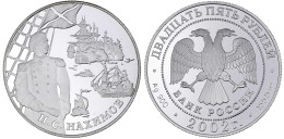 25 Rubel Silber (5 Unzen) 2002. Admiral Nachimow. In Kapsel. Polierte Platte. Parchimowicz 1453. Krause/Mishler 785. Sch - Russie