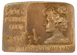 Einseitige Rechteckige Bronzeplakette 1906 Von Neuberger. 25 Jahre Wiener Männerchor. 26 X 39 Mm. Vorzüglich. Hauser 559 - Gold Coins