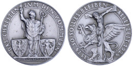 Zinkmedaille 1924. 800 Jahre Christentum In Pommern. 36 Mm. Vorzüglich/Stempelglanz, Mattiert. Kienast 317. - Other & Unclassified