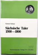 Sächsische Taler 1500-1800 Und Abschläge Von Talerstempeln In Gold Und Silber. 476 Seiten, Bebildert. Leinen. Schutzumsc - Literatur & Software