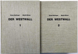 2 Bücher: BETTINGER, D./BÜREN, M. Der Westwall (in Zwei Bänden) - Die Geschichte Der Deutschen Westbefestigungen Im Drit - Other & Unclassified