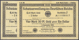 2 Ganze Schatzanweisungen Zu 4,20 Mark Gold = 1 Dollar 25.8.1923. Zwei Siegel Und Ohne Hand-Uschr. Wz. RSV-Linienmuster, - Andere & Zonder Classificatie
