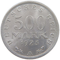 WEIMARER REPUBLIK 500 MARK 1923 A  #a088 0371 - 200 & 500 Mark