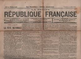 LA PETITE REPUBLIQUE FRANCAISE 15 07 1881 - DEROULEMENT DE LA FETE NATIONALE A PARIS - TUNISIE - ALGERIE - RAGE - ELBEUF - 1850 - 1899