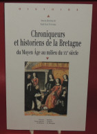 Chroniqueurs Et Historiens De La Bretagne Du Moyen Âge Au Milieu Du XXe Siècle - Bretagne