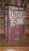 Robin Hobb - La Citadelle Des Ombres - Fantastic