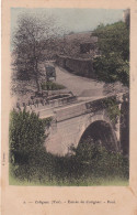 2- COTIGNAC    ENTREE DE COTIGNAC-   PONT   BELLE  CARTE ANIMEE 1909 - La Valette Du Var