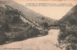 73 Saint Michel De Maurienne La Rivière , L' Arc , Vue Des Tuyaux De Conduite D'eau De L' Usine De La Saussaz CPA - Saint Michel De Maurienne