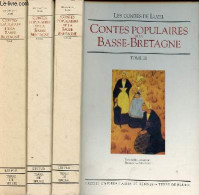 Contes Populaires De La Basse-Bretagne - 3 Tomes (3 Volumes) - Tome 1 + 2 + 3. - Luzel - 1996 - Contes