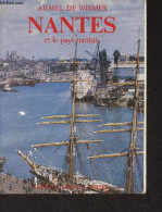 Nantes Et Le Pays Nantais - De Wismes Armel - 1983 - Pays De Loire