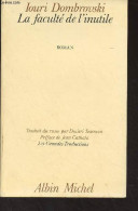 La Faculté De L'inutile - "Les Grandes Traductions" - Dombrovski Iouri - 1978 - Slawische Sprachen