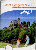 Sarlat Perigord Noir 2015 - Guide Touristique- Le Sarladais En Pleine Nature, Les Marches, Les Circuits Touristiques, Lo - Aquitaine