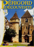 Perigord Decouverte Guide 2006 - Gastronomie, Hebergement, Decouvertes, Loisirs - Infos Tourisme Dordogne - COLLECTIF - - Aquitaine