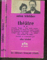 Theatre - L'oncle Vania, Les Trois Soeurs, La Cerisaie, Le Chant Du Cygne, L'ours, La Demande En Mariage, Le Tragedien M - Slawische Sprachen