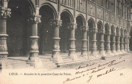 BELGIQUE - Liège - Arcades De La Première Cour Du Palais - Carte Postale Ancienne - Luik