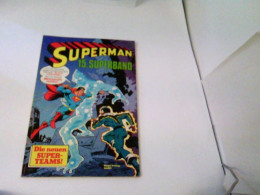 Superman. 15.Superband. Die Neuen Super-Teams ! - Other & Unclassified