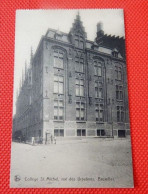 BRUXELLES - Collège Saint Michel , Rue Des Ursulines  - Angle De La Rue Du Poinçon Et Rue Des Ursulines - Educazione, Scuole E Università