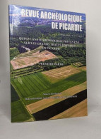 Revue Archéologique De Picardie - Quinze Ans D'archéologie Préventive Sur Les Grands Tracés Linéaires En Picardie - Archéologie
