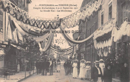 PONTCHARRA-sur-TURDINE (Rhône) - Congrès Eucharistique, 8-9-10 Septembre 1911 - La Grande Rue - Les Décorations - Pontcharra-sur-Turdine