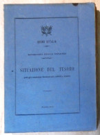 Ministero Delle Finanze Situazione Del Tesoro 1865 Regno D'Italia Autografi Appartenuto Al Senatore Costantino Perazzi - Livres Anciens