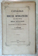 Geologia Mineralogia Costantino Perazzi Ingegnere Distretto Di Genova Catalogo Delle Roccie Ofiolitiche Della Liguria - Old Books