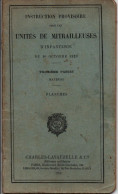 INSTRUCTION PROVISOIRE UNITES MITRAILLEUSES  MATERIEL PLANCHES  HOTCHKISS  MOD. 1914 - Armes Neutralisées