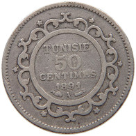 TUNISIA 50 CENTIMES 1891  #t110 1089 - Tunisie