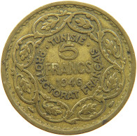 TUNISIA 5 FRANCS 1946  #c028 0507 - Tunisie