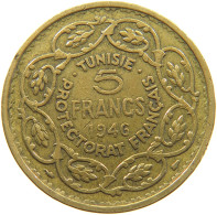 TUNISIA 5 FRANCS 1946  #c015 0095 - Tunisie