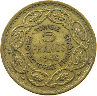 TUNISIA 5 FRANCS 1946  #a037 0567 - Tunisie