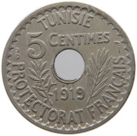 TUNISIA 5 CENTIMES 1919  #a090 0429 - Tunisie