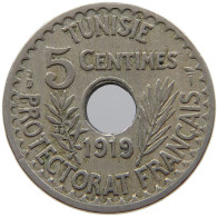 TUNISIA 5 CENTIMES 1919  #a090 0431 - Tunisie