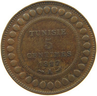 TUNISIA 5 CENTIMES 1917  #c028 0297 - Tunisie