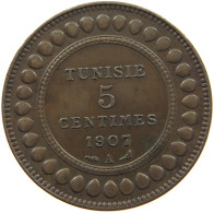 TUNISIA 5 CENTIMES 1907  #c080 0251 - Tunisie