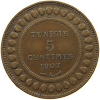 TUNISIA 5 CENTIMES 1907  #a095 0247 - Tunisie