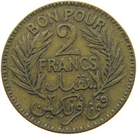 TUNISIA 2 FRANCS 1924  #c023 0221 - Tunisie