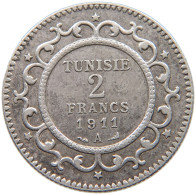 TUNISIA 2 FRANCS 1911 Pius IX. 1846-1878. #t085 0343 - Tunisie
