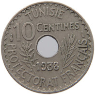 TUNISIA 10 CENTIMES 1938  #c080 0117 - Tunisie
