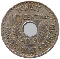 TUNISIA 10 CENTIMES 1919  #s022 0017 - Tunisie
