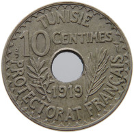 TUNISIA 10 CENTIMES 1919  #a090 0173 - Tunisie