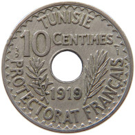 TUNISIA 10 CENTIMES 1919  #a018 0195 - Tunisie