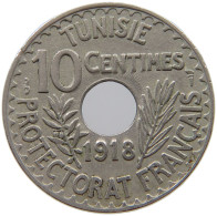 TUNISIA 10 CENTIMES 1918  #a090 0167 - Tunisie