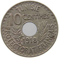 TUNISIA 10 CENTIMES 1918  #a090 0165 - Tunisie