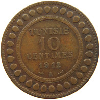 TUNISIA 10 CENTIMES 1912  #a091 1023 - Tunisie