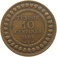 TUNISIA 10 CENTIMES 1908  #a091 1033 - Tunisie