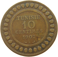 TUNISIA 10 CENTIMES 1907  #s046 0173 - Tunisie