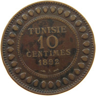 TUNISIA 10 CENTIMES 1892  #c009 0095 - Tunisie