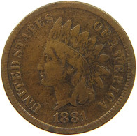 UNITED STATES OF AMERICA CENT 1881 INDIAN HEAD #c022 0555 - 1859-1909: Indian Head