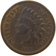 UNITED STATES OF AMERICA CENT 1873 INDIAN HEAD #t140 0419 - 1859-1909: Indian Head